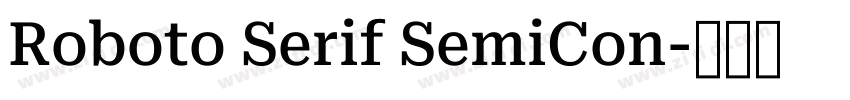 Roboto Serif SemiCon字体转换